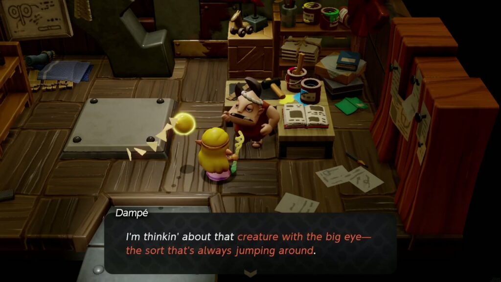 Automatons 6 Dampé asks for a creature with the big eye, the sort that's always jumping around