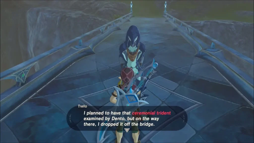 Trello on the Zora's Domain bridge saying he dropped the ceremonial trident off it Trello on the Zora's Domain bridge saying he dropped the ceremonial trident off it