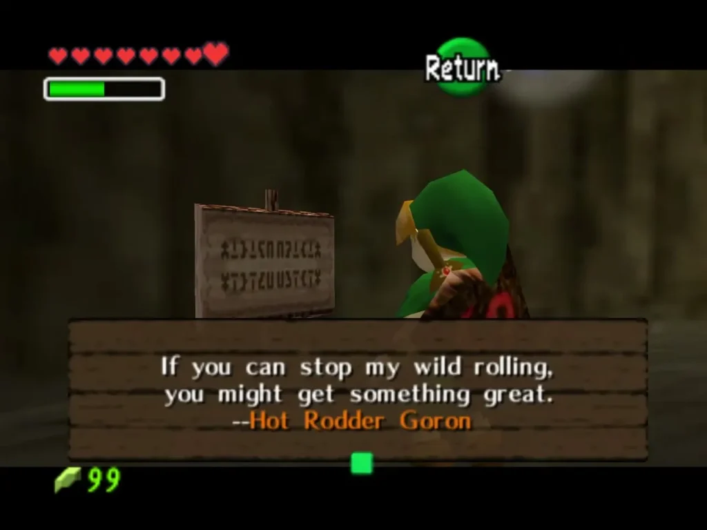 Sign in Goron City reading that anyone who can stop the Hot Rodder Goron's wild rolling might get something great Sign in Goron City reading that anyone who can stop the Hot Rodder Goron's wild rolling might get something great