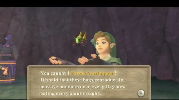 Link holds out his hands in Sealed Grounds as a Faron Grasshopper hovers, with its catch message fully shown in the box. Link holds out his hands in Sealed Grounds as a Faron Grasshopper hovers, with its catch message fully shown in the box.