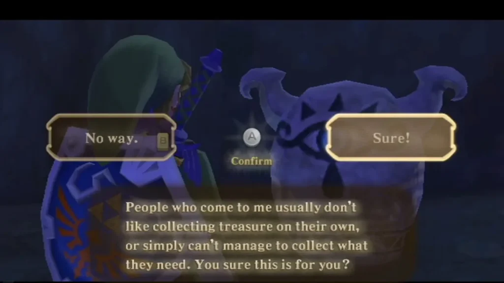 The Waterfall Cave stone merchant asks Link to confirm he really wants to buy treasure, with Sure and No way choices The Waterfall Cave stone merchant asks Link to confirm he really wants to buy treasure, with Sure and No way choices